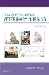Book cover of Clinical Procedures in Veterinary Nursing E-Book (4th ed.) by Aspinall BVSc, MRCVS, Victoria
