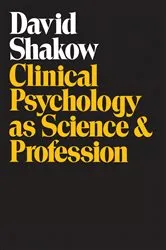Book cover of Clinical Psychology as Science and Profession by David Shakow