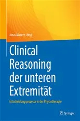 Book cover of Clinical Reasoning der unteren Extremität by Jonas Maurer