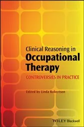 Book cover of Clinical Reasoning in Occupational Therapy by Linda Robertson