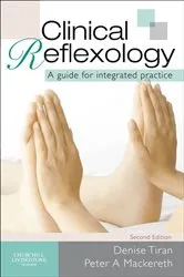 Book cover of Clinical Reflexology (2nd ed.) by Tiran HonDUniv, FRCM, MSc, RM, PGCEA, Denise