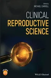 Book cover of Clinical Reproductive Science by Michael Carroll