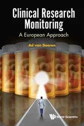 Book cover of Clinical Research Monitoring: A European Approach by A A Van Dooren