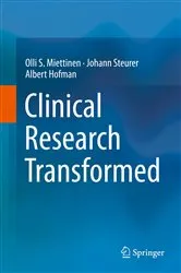 Book cover of Clinical Research Transformed by Olli S. Miettinen
