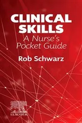 Book cover of Clinical Skills - E-Book by Robin Schwarz MSc RN