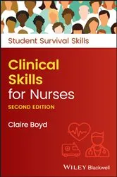 Book cover of Clinical Skills for Nurses (2nd ed.) by Claire Boyd