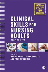 Book cover of Clinical Skills for Nursing Adults by Wendy Wright