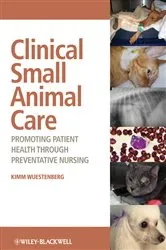 Book cover of Clinical Small Animal Care by Kimm Wuestenberg