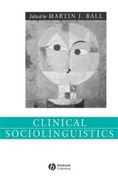 Book cover of Clinical Sociolinguistics by Unknown
