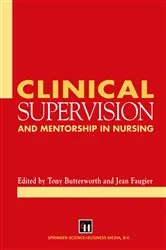 Book cover of Clinical Supervision and Mentorship in Nursing by Tony Butterworth