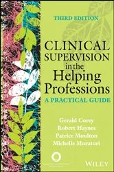 Book cover of Clinical Supervision in the Helping Professions (3rd ed.) by Gerald Corey