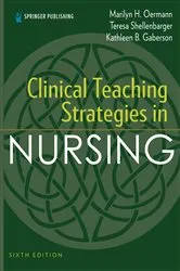 Book cover of Clinical Teaching Strategies in Nursing (6th ed.) by Unknown