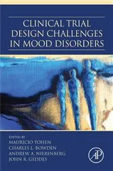 Book cover of Clinical Trial Design Challenges in Mood Disorders by Mauricio Tohen