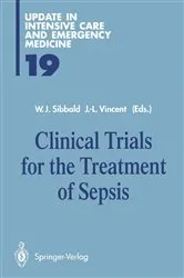 Book cover of Clinical Trials for the Treatment of Sepsis by W.J. Sibbald