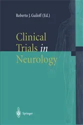 Book cover of Clinical Trials in Neurology by Roberto J. Guiloff