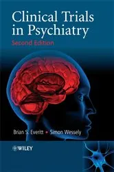 Book cover of Clinical Trials in Psychiatry (2nd ed.) by Brian S. Everitt