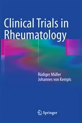 Book cover of Clinical Trials in Rheumatology by Ruediger Mueller