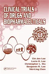 Book cover of Clinical Trials of Drugs and Biopharmaceuticals by Chi-Jen Lee