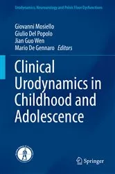Book cover of Clinical Urodynamics in Childhood and Adolescence by Giovanni Mosiello