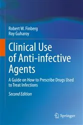 Book cover of Clinical Use of Anti-infective Agents (2nd ed.) by Robert W. Finberg