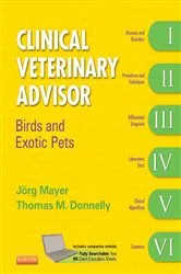 Book cover of Clinical Veterinary Advisor by Mayer Dr.med.vet., M.Sc. Dip. ABVP (exotic companion mammal), DECZM (small mammal), Joerg