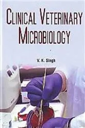 Book cover of Clinical Veterinary Microbiology by V. K. SINGH