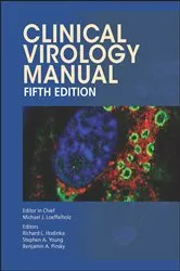 Book cover of Clinical Virology Manual (5th ed.) by Michael Loeffelholz