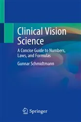 Book cover of Clinical Vision Science by Gunnar Schmidtmann