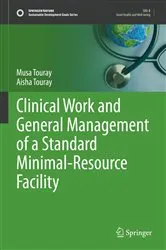 Book cover of Clinical Work and General Management of a Standard Minimal-Resource Facility by Unknown