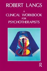 Book cover of Clinical Workbook for Psychotherapists by Robert Langs