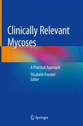 Book cover of Clinically Relevant Mycoses by Elisabeth Presterl