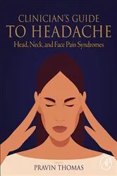 Book cover of Clinician's Guide to Headache by Pravin Thomas