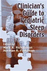 Book cover of Clinician's Guide to Pediatric Sleep Disorders by Mark Richardson