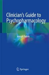 Book cover of Clinician’s Guide to Psychopharmacology by Joseph Sadek