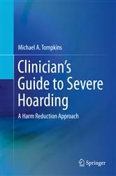 Book cover of Clinician's Guide to Severe Hoarding by Michael A. Tompkins