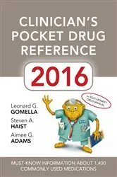 Book cover of Clinician's Pocket Drug Reference 2016 (7th ed.) by Leonard G. Gomella