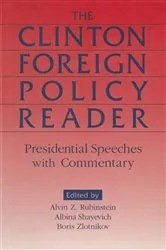 Book cover of Clinton Foreign Policy Reader by Alvin Z. Rubinstein