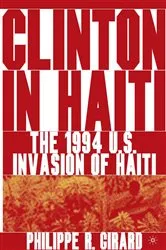 Book cover of Clinton in Haiti by P. Girard