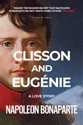 Book cover of Clisson and Eugénie by Napoleon Bonaparte