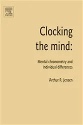 Book cover of Clocking the Mind by Arthur R. Jensen