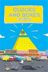 Book cover of Clocks and Boxes by Ben G Hilton