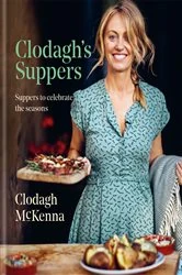 Book cover of Clodagh's Suppers by Clodagh McKenna