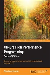 Book cover of Clojure High Performance Programming (2nd ed.) by Shantanu Kumar