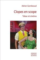 Book cover of Clopes en scope by Adrien Gombeaud