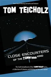 Book cover of Close Encounters of the Tommywood Kind by Unknown