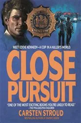 Book cover of Close Pursuit by Unknown