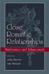 Book cover of Close Romantic Relationships by John H. Harvey