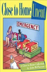 Book cover of Close to Home: Uncut by John McPherson
