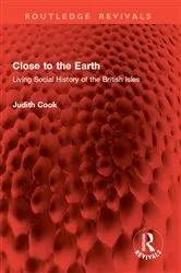 Book cover of Close to the Earth by Judith Cook