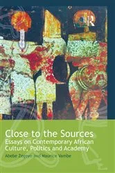 Book cover of Close to the Sources by Abebe Zegeye